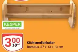 Globus Kesper Küchenrollenhalter Angebot