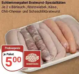 Globus Schlemmerpaket Bratwurst-Spezialitäten Angebot
