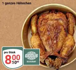 Globus 1 ganzes Hähnchen Angebot