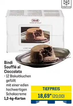 METRO Bindi Soufflé al Cioccolato Angebot