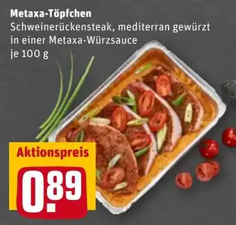 REWE Kaufpark Metaxa Töpfchen 100g Angebot