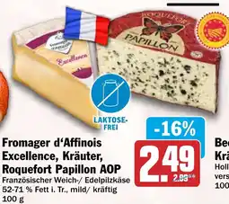 HIT Fromager d'Affinois Excellence, Kräuter, Roquefort Papillon AOP Angebot