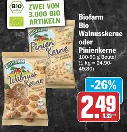 HIT Biofarm Bio Walnusskerne oder Pinienkerne Angebot