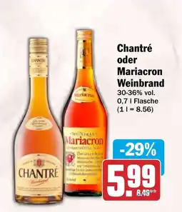 HIT Chantré oder Mariacron Weinbrand Angebot