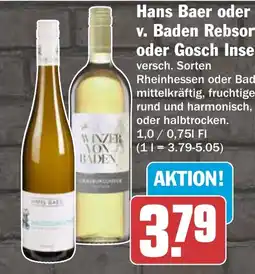 HIT Hans Baer oder v. Baden Rebssorten oder Gosch Insel Angebot