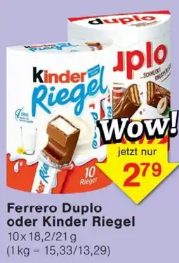 Wiglo Wunderland Ferrero Duplo oder Kinder Riegel Angebot