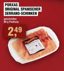 Handelshof PORXAS ORIGINAL SPANISCHER SERRANO-SCHINKEN Angebot