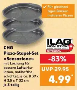 Kaufland CHG Pizza-Stapel-Set Sensazione Angebot