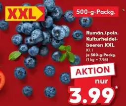 Kaufland Rumän./poln. Kulturheidelbeeren XXL Angebot