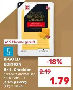 Kaufland K-GOLD EDITION Brit. Cheddar Angebot