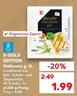 Kaufland K-GOLD EDITION Halloumi g. U. Angebot