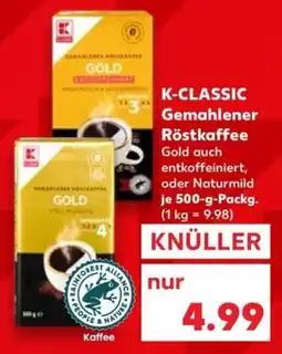 Kaufland K-CLASSIC Gemahlener Röstkafee Gold Angebot
