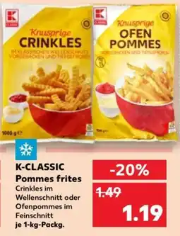 Kaufland K-CLASSIC Pommes frites Angebot