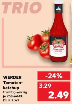 Kaufland WERDER Tomaten-ketchup Angebot