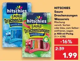 Kaufland hitschies Saure Drachenzungen Wassereis Angebot