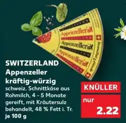 Kaufland Appenzeller kräftig-würzig Angebot