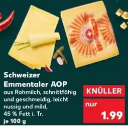 Kaufland Schweizer Emmentaler AOP Angebot