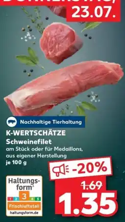 Kaufland K-WERTSCHÄTZE Schweinefilet Angebot