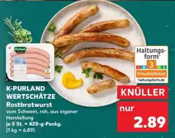 Kaufland K-PURLAND WERTSCHÄTZE Rostbratwurst Angebot