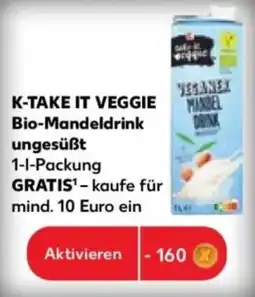 Kaufland K-TAKE IT VEGGIE Bio-Mandeldrink Angebot