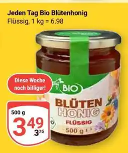 Globus Jeden Tag Bio Blütenhonig Angebot