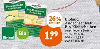 tegut Bioland Andechser Natur Bio Käsescheiben 150g Angebot