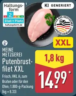 Aldi Nord MEINE METZGEREI Putenbrust-filet XXL Angebot
