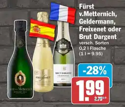AEZ Fürst v.Metternich, Geldermann, Freixenet oder Brut Dargent Angebot