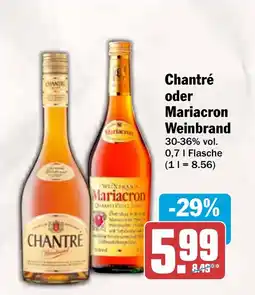 AEZ Chantré oder Mariacron Weinbrand Angebot