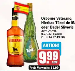 AEZ Osborne Veterano, Hierbas Túnel de Ma oder Badel Slivovic Angebot
