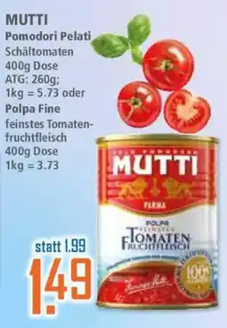 Klaas und Kock MUTTI Polpa Fine Tomatenfruchtflisch Angebot