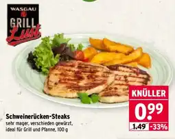 Wasgau WASGAU GRILL Lust Schweinerücken-Steaks Angebot