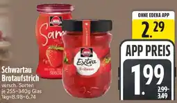 Edeka Schwartau Brotaufstrich Angebot