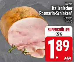 Edeka Recla Italienischer Rosmarin-Schinken Angebot