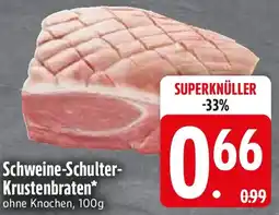 Edeka Schweine-Schulter Krustenbraten Angebot