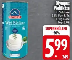 Edeka Olympus Weiẞkäse Angebot