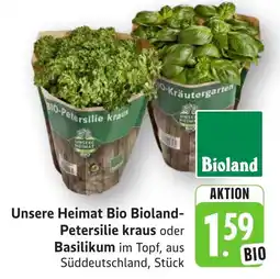 SBK Unsere Heimat Bio Bioland-Petersilie kraus oder Basilikum Angebot