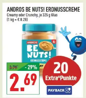 Marktkauf Andros be nuts! erdnusscreme Angebot
