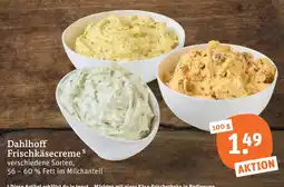 tegut Dahlhoff frischkäsecreme Angebot