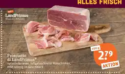 tegut Landprimus prosciutto di landprimus Angebot