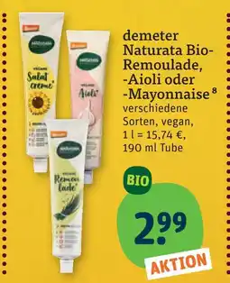 tegut Demeter naturata bio-remoulade, -aioli oder -mayonnaise Angebot