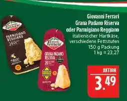 Marktkauf Giovanni ferrari grana padano riserva Angebot