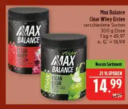 Marktkauf Max balance clear whey eistee Angebot