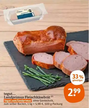 tegut Tegut Landprimus Fleischkäsebrät 500g Angebot