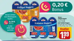 REWE Reinert Geflügel Nuggetz oder Schinken Nuggetz Angebot