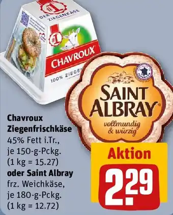 REWE Chavroux Ziegenfrischkäse oder Saint Albray Angebot