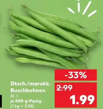 Kaufland Dtsch./marokk. Buschbohnen Angebot
