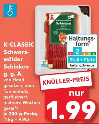 Kaufland K-CLASSIC Schwarzwälder Schinken g. g. A. Angebot