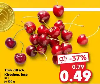 Kaufland Türk./dtsch. Kirschen, lose Angebot
