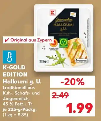 Kaufland K-GOLD EDITION Halloumi g. U. Angebot
